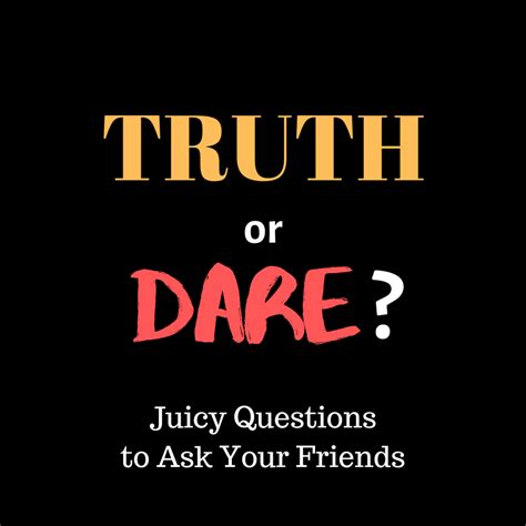 truth or dare uncensored